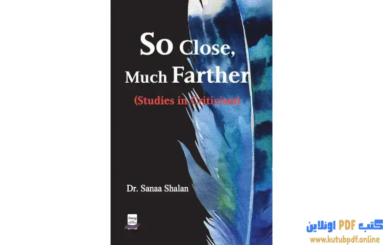 تحميل كتاب الترجمة الانجليزية لكتاب (قريب جدا بعيد أكثر) PDF - سناء شعلان 1 تحميل كتاب الترجمة الانجليزية لكتاب (قريب جدا بعيد أكثر) PDF - سناء شعلان